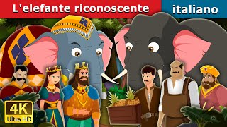 Lelefante riconoscente  The Grateful Elephant  Fiabe Italiane ItalianFairyTales [upl. by Ibloc462]