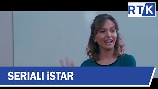 Seriali  iStar  episodi 15 2710 2019 [upl. by Ecnal]