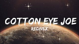 Rednex  Cotton Eye Joe Lyrics  Music Zaid [upl. by Gnoud588]