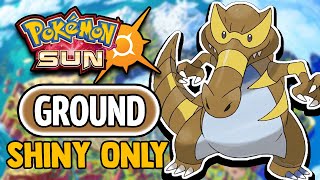 POKEMON SUN HARDCORE NUZLOCKE  GROUND TYPE SHINY ONLY NO OVERLEVELING NO ITEMS [upl. by Malynda]