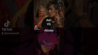 Ash Williams vs Allister [upl. by Rese600]