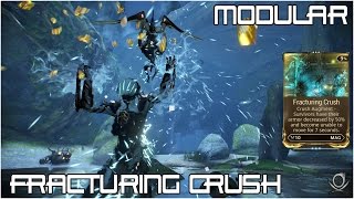 Warframe Modular Fracturing Crush  Nobody Move [upl. by Charron]