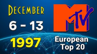 MTVs European Top 20 💽 06 December 1997 [upl. by Goles]