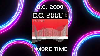 DC 2000  1 More Time Instrumental [upl. by Harehs829]