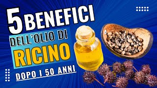 olio di ricino 5 benefici dopo i 50 anni [upl. by Ornie]