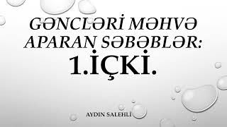 Aydın Salehli ❌ İçkinin Zərəri❌ [upl. by Gomar]