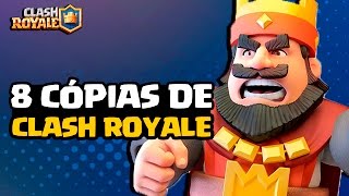 8 JOGOS QUE COPIARAM CLASH ROYALE  CÓPIAS DE CLASH ROYALE [upl. by Neddra]