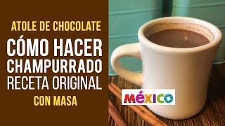 Como hacer un Champurrado Receta Original y Fácil Mexicana de Atole Chocolate de Metate [upl. by Ahcsatan782]