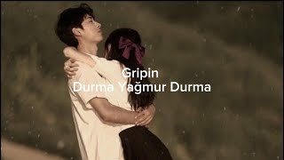 Gripin  Durma Yağmur Durma speed up [upl. by Sabian319]