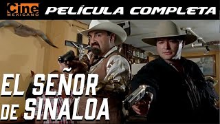 El Señor de Sinaloa  Película Completa  Cine Mexicano [upl. by Zerk]