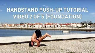 Handstand PushUp Tutorial  Foundation Video 2 of 5 [upl. by Yromem]