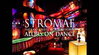 Stromae  Alors On Danse Remix feat Kanye West amp Gilbere Forte [upl. by Veneaux]