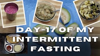 Day17 of my intermittent fasting  Health is wealth [upl. by Laehpar]