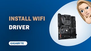 How to Install WiFi Driver on Gigabyte B550 AORUS ELITE V2 [upl. by Charlene858]