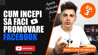 PROMOVARE FACEBOOK  CUM INCEPI SA FACI PUBLICITATE FACEBOOK PROFIL DE CLIENT MARKETING LA CAFEA 3 [upl. by Pascha]