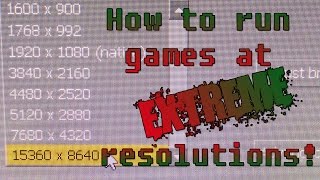 How To Run Games At EXTREME Resolutions  8640p Half Life 2 [upl. by Compton]