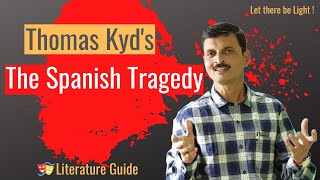 Spanish Tragedy by Thomas Kyd Thomas Kyds Spanish Tragedy [upl. by Yanaton986]