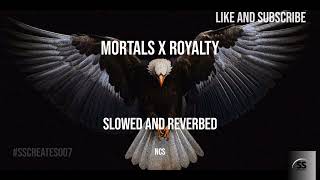 Mortals X Royalty  NCS  Slowed and Reverbed viralvideo youtube [upl. by Andre]