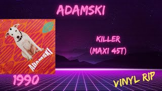 Adamski  Killer 1990 Maxi 45T [upl. by Ailimaj494]