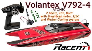 Volantex V7924 ATOMIC 24GHz 2Ch Brushless RC Boat WaterCooling system  AKK BA3 FPV on board [upl. by Zelde]