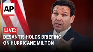 Hurricane Milton LIVE Florida Gov Ron DeSantis holds briefing [upl. by Ymrej651]