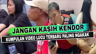 JANGAN KASIH KENDOR‼️KUMPULAN VIDEO LUCU TERBARU 2024 BIKIN NGAKAK PARAH [upl. by Ydnac]