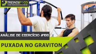 Como fazer a puxada no Graviton   Análise de Exercício 100 [upl. by Nalda]