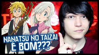 NANATSU NO TAIZAI  É BOM  CRÍTICA  REVIEW [upl. by Saidee]