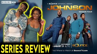 quotJohnsonquot Season 4 Review  Bounce TV [upl. by Sileray]