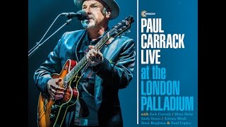 Paul Carrack Live At The London Palladium [upl. by Adelice924]