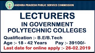 APPSC  GOVT POLYTECHNIC LECTURERS IN AP  TOTAL POSTS405 [upl. by Silvia]