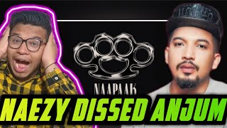 NAEZY  NAAPAAK REACTION  TALHA ANJUM DISS 🔥 [upl. by Vanessa]