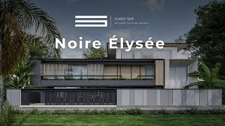 Noire Élysée Modern House [upl. by Zobias]