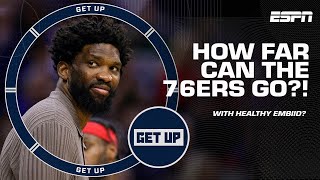 The 76ers can ABSOLUTELY MAKE A RUN  Tim Legler on teams CHANCES with HEALTHY Embiid  Get Up [upl. by Samid563]