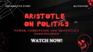 Aristotles Politics Key Themes amp Insights [upl. by Amian126]