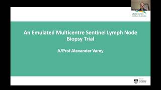 Emulated Sentinel Lymph Node Biopsy Trial [upl. by Kcirred352]