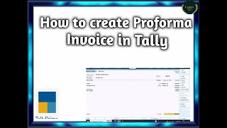 How to create proforma invoice in Tally Prime  Tally se proforma invoice kaise banaye in Hindi [upl. by Alios520]