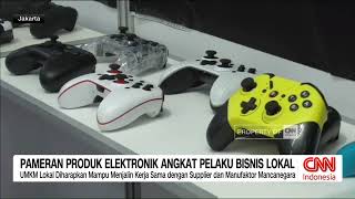 Pameran Produk Elektronik Angkat Pelaku Bisnis Lokal [upl. by Leor]