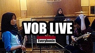 VOB  Everybonie Studio Live [upl. by Jahn553]