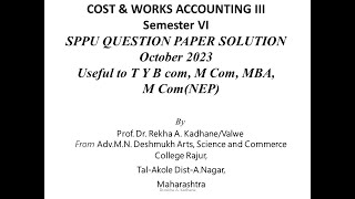 SPPU October 2023 Question paper Solution T YB Com Cost and Works Accounting 3 Sem6 Part I [upl. by Heathcote]