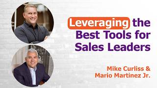 Leveraging The Best Tools for Sales Leaders  MSP 287 [upl. by Tanberg]