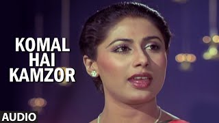 Komal Hai Kamzor Audio Song  Aakhir Kyon  Asha Bhosle  Rajesh Khanna Smita Patil Tina Munim [upl. by Diskin]