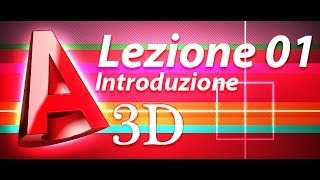 Autocad 3d Tutorial  Lezione 01  Introduzione alla modellazione e primi comandi [upl. by Norina]