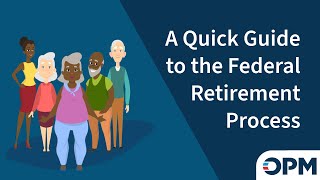 A Quick Guide to the Federal Retirement Process [upl. by Savina]