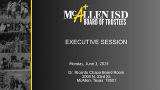 McAllen ISD Special Board Meeting June 3 2024 [upl. by Lingwood]