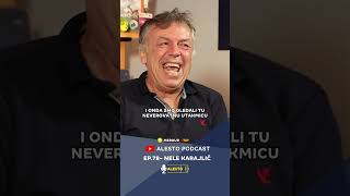 Sarajevski prvak Evrope🏆  Nele Karajlić  Alesto Podcast [upl. by Akemet]