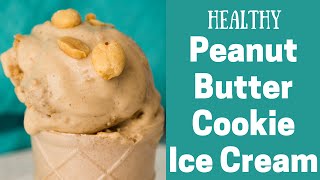 Peanut Butter Cookie Ice Cream  vegan and healthy [upl. by Blockus]