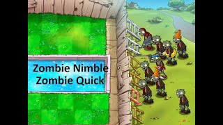 Plants vs Zombies Zombie Nimble Zombie Quick [upl. by Gonzales]