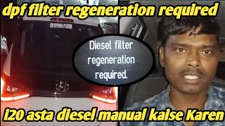 i20 asta diesel dpf filter regeneration required [upl. by Hettie229]