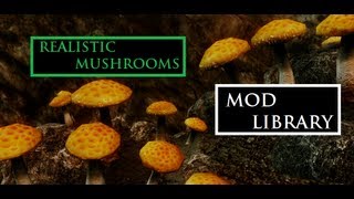 Realistic Mushrooms  Skyrim Mod Library [upl. by Rudelson]